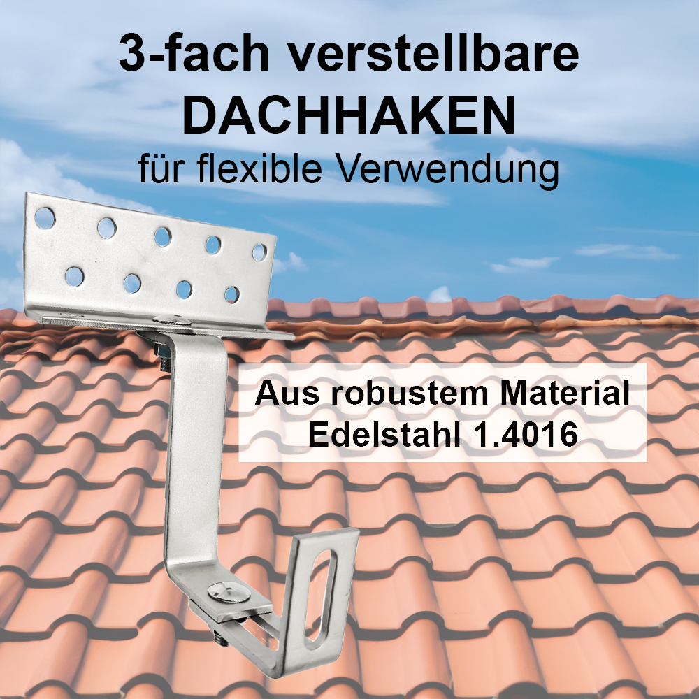 Dachhaken Edelstahl 3-fach verstellbar für Dachsteine, Dachziegel und Dachpfannen - 0% MwSt.